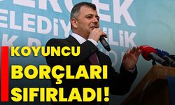 Koyuncu borçları sıfırladı!