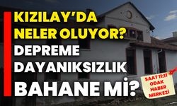 Kızılay’da neler oluyor: Depreme dayanıksızlık bahane mi?