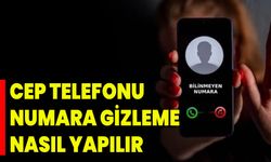 Cep Telefonu Numara Gizleme Nasıl Yapılır