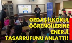 OEDAŞ ilkokul öğrencilerine enerji tasarrufunu anlattı!