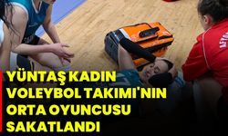 YÜNTAŞ Kadın Voleybol Takımı'nın Orta Oyuncusu Sakatlandı