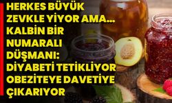 Herkes Büyük Zevkle Yiyor Ama… Kalbin Bir Numaralı Düşmanı: Diyabeti Tetikliyor, Obeziteye Davetiye Çıkarıyor