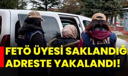 FETÖ üyesi saklandığı adreste yakalandı!