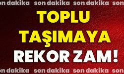 Toplu taşımaya rekor zam!