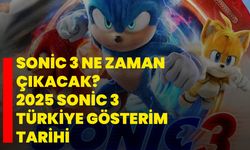 Sonic 3 ne zaman çıkacak? 2025 Sonic 3 Türkiye gösterim tarihi