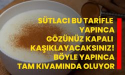 Sütlacı bu tarifle yapınca gözünüz kapalı kaşıklayacaksınız! Böyle yapınca tam kıvamında oluyor