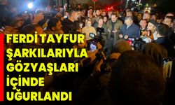 Ferdi Tayfur Şarkılarıyla Gözyaşları İçinde Uğurlandı