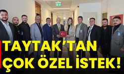 Taytak’tan çok özel istek!