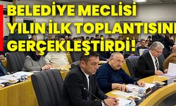 Belediye Meclisi Yılın İlk Toplantısını Gerçekleştirdi!