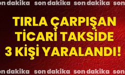 Tırla çarpışan ticari takside 3 kişi yaralandı!