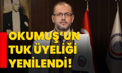 Okumuş’un TUK üyeliği yenilendi!