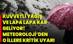 Kuvvetli Yağış Ve Lapa Lapa Kar Geliyor! Meteoroloji’den O İllere Kritik Uyarı