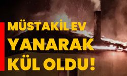 Tavşanlı'da müstakil ev yanarak kül oldu!