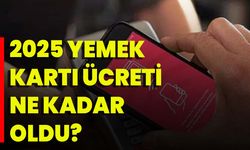 2025 Yemek Kartı Ücreti Ne Kadar Oldu?