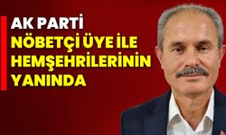 AK Parti Nöbetçi Üye ile Hemşehrilerinin Yanında