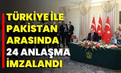 Türkiye İle Pakistan Arasında 24 Anlaşma İmzalandı