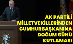 AK Partili Milletvekillerinden Cumhurbaşkanına Doğum Günü Kutlaması