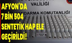 AFYONKARAHİSAR'DA 7 BİN 504 SENTETİK HAP ELE GEÇİRİLDİ