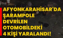 Afyonkarahisar'da şarampole devrilen otomobildeki 4 kişi yaralandı