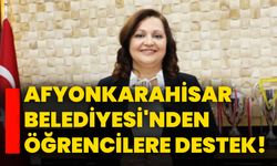 Afyonkarahisar Belediyesi'nden öğrencilere destek!