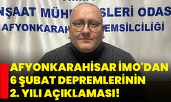 Afyonkarahisar İMO'dan 6 Şubat depremlerinin 2. yılı açıklaması!