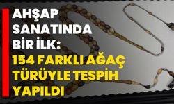 Ahşap sanatında bir ilk: 154 farklı ağaç türüyle tespih yapıldı