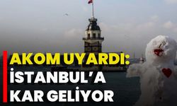 AKOM uyardı: İstanbul’a kar geliyor