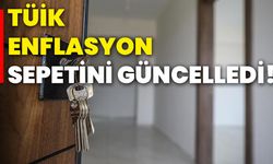 TÜİK, enflasyon sepetini güncelledi!