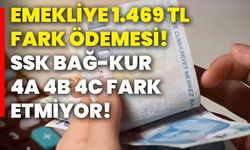 Emekliye 1.469 Tl fark ödemesi! SSK Bağ-Kur 4a 4b 4c fark etmiyor!