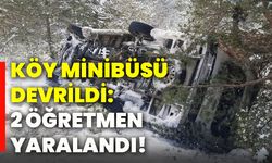 Köy minibüsü devrildi: 2 öğretmen yaralandı!