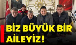 Biz Büyük Bir Aileyiz!