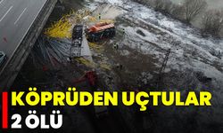 Köprüden Uçtular 2 Ölü