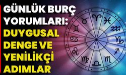 Günlük Burç Yorumları: Duygusal Denge Ve Yenilikçi Adımlar