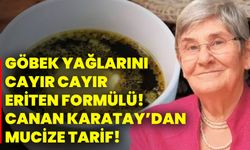 Göbek yağlarını cayır cayır eriten formülü! Canan Karatay’dan mucize tarif!