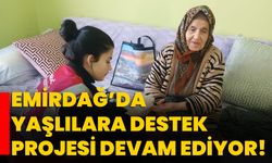 Emirdağ’da yaşlılara destek projesi devam ediyor!