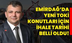 Emirdağ’da yeni TOKİ konutları için ihale tarihi belli oldu!