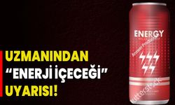 Uzmanından “Enerji İçeceği” Uyarısı!