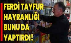 Ferdi Tayfur Hayranlığı Bunu Da Yaptırdı!