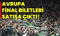 Avrupa final biletleri satışa çıktı!