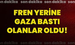 Fren Yerine Gaza Bastı Olanlar Oldu!