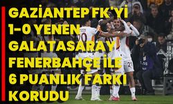 Gaziantep FK'yi 1-0 Yenen Galatasaray, Fenerbahçe İle 6 Puanlık Farkı Korudu