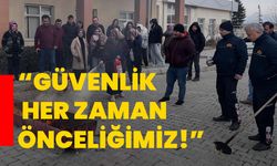 “Güvenlik her zaman önceliğimiz!”