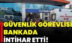 Güvenlik Görevlisi Bankada İntihar Etti!