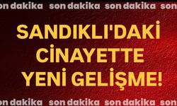 Sandıklı’daki cinayette yeni gelişme!