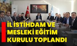 İl İstihdam ve Mesleki Eğitim Kurulu Toplandı