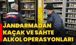 Jandarmadan kaçak ve sahte alkol operasyonları