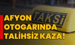 Afyon Otogarında Talihsiz Kaza!