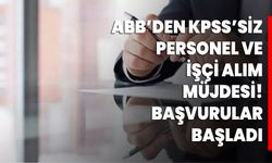 ABB’den KPSS’siz personel ve işçi alım müjdesi! Başvurular başladı