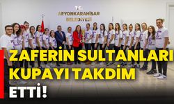 Zaferin Sultanları kupayı takdim etti!