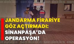 Jandarma Firariye Göz Açtırmadı: Sinanpaşa’da Operasyon!